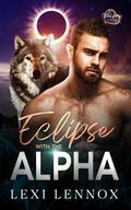 Eclipse with the Alpha (Whispers of Fate #1) by Lexi Lennox