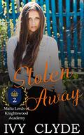 Stolen Away by Ivy Clyde