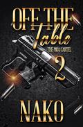 Off The Table : THE MOA Cartel by Nako