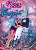 The Witch and the Knight 2 by Lillyanna Fuchsia