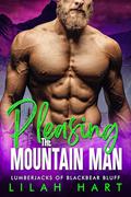 Pleasing the Mountain Man by Lilah Hart