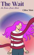 The Wait by Chloe Slate