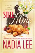 Still Mine (The Lasker Brothers #6) by Nadia Lee