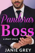 Pandora's Boss by Janie Grey