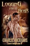 Logging For A Bear (Kontra's Menagerie #38) by Charlie Richards