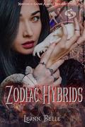 Zodiac Hybrids (Monsters of Graves Academy #1) by Leann Belle