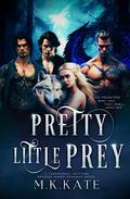 Pretty Little Prey by M.K. Kate