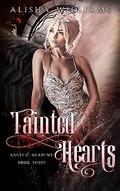 Tainted Hearts by Alisha Williams