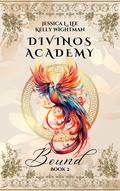 Divinos Academy: Bound: Book 2 (Divinos Academy #1) by Kelly Wightman