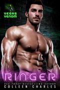 Ringer (Vegas Venom #9) by Colleen Charles