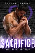Sacrifice (West Coast Inkverse #6) by London Lennox