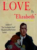 Love by Elizabeth von Arnim