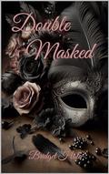 Double Masked (Doubleverse #2) by Bridget Hale