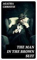 The Man in the Brown Suit by Agatha Christie