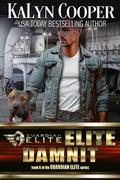 ELITE Damnit (Guardian ELITE #6) by KaLyn Cooper