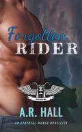 Forgotten Rider (Everdale's Asylum MC #2) by A.R. Hall