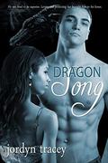 Dragon Song by Jordyn Tracey