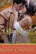 Gifts of Love by Raine Cantrell