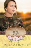 Zoe: Prairie Roses Collection Book 36 by Janice Cole Hopkins
