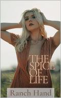The Spice Of Life by Ranch Hand
