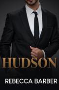 Hudson (Dirty Talking Billionaires #3) by Rebecca Barber