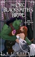The Orc Blacksmith's Bride (Orc Outcasts #2) by K.L. Wyatt