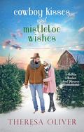 Cowboy Kisses and Mistletoe Wishes: Contemporary Holiday Romance, Grumpy Cowboy, City Girl (Mistletoe Meadows Sweet Romance #1) by Victoria Cooper Art