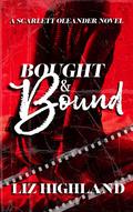 Bought & Bound by Liz Highland