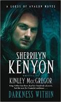 Darkness Within (Lords of Avalon) by Kinley MacGregor