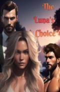The Luna's Choice by Kat Silver