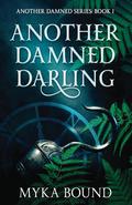 Another Damned Darling by Myka Bound