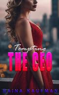 Tempting The CEO: A Sapphic Romance by Raina Kaufman
