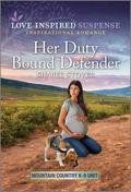 Her Duty Bound Defender (Mountain Country K-9 Unit #2) by Sharee Stover