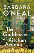 The Goddesses of Kitchen Avenue by Barbara O'Neal