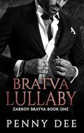 Bratva Lullaby by Penny Dee