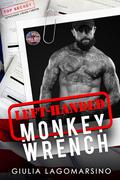 Left-Handed Monkey Wrench by Giulia Lagomarsino