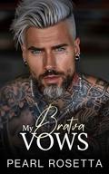 My Bratva Vows: An Arranged Marriage Age Gap Romance by Pearl Rosetta