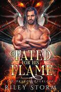 Fated for his Flame (The Dragon Overlords #4) by Riley Storm