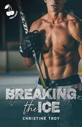 Breaking the Ice: Hot Romance - Ice Hockey by Cherry publishing