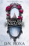 Mama Si's Paradise (Fall of the Seven Isles #1) by D.N. Hoxa