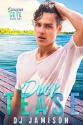Dock Tease (Swallow Cove #1) by DJ Jamison
