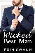 The Wicked Best Man by Erin Swann