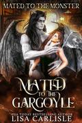 Mated to the Gargoyle by Lisa Carlisle