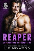 Reaper (Underground Vengeance MC Romance, Montana Chapter #5) by Liv Brywood