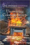 Uncovering Colorado Secrets by Rhonda Starnes