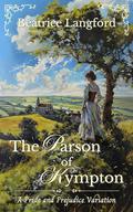 The Parson of Kympton: A Pride and Prejudice Variation by Beatrice Langford