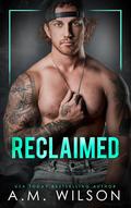 Reclaimed (Powell Sanctuary #5) by A.M. Wilson