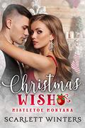 Christmas Wish (Mistletoe Montana #10) by Scarlett Winters