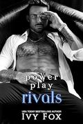 Power Play Rivals by Ivy Fox