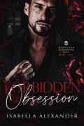 Forbidden Obsession (Boneless Redemption Duet #1) by Isabella Alexander